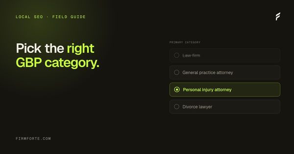 FirmForte field-guide hero card for the article: How to pick Google Business Profile categories for a law firm